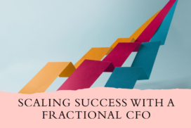 How a fractional CFO can fuel your business growth.