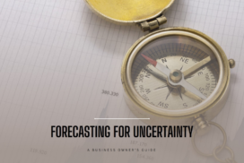 A Business Owner's Guide to Forecasting