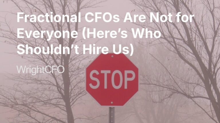 A Fractional CFO is not for everyone